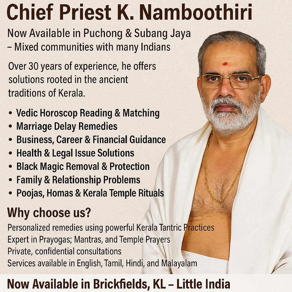Meet Kerala’s Best Vedic Astrologer & Tantric Expert – Now in Puchong, Subang Jaya & Brickfields, KL
